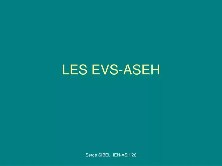 les evs aseh