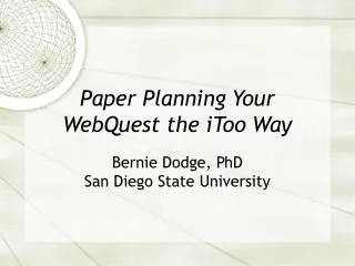 Paper Planning Your WebQuest the iToo Way