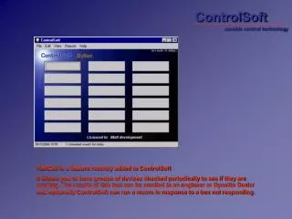 RollCall is a feature recently added to ControlSoft
