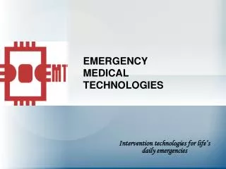 EMERGENCY MEDICAL TECHNOLOGIES