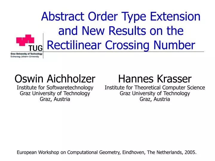 abstract order type extension and new results on the rectilinear crossing number