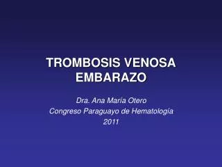 trombosis venosa embarazo
