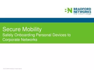 Secure Mobility Safely Onboarding Personal Devices to Corporate Networks