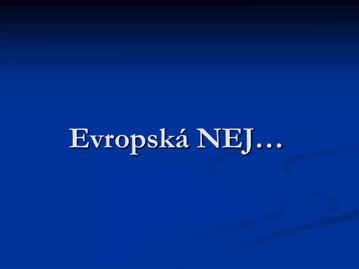 evropsk nej