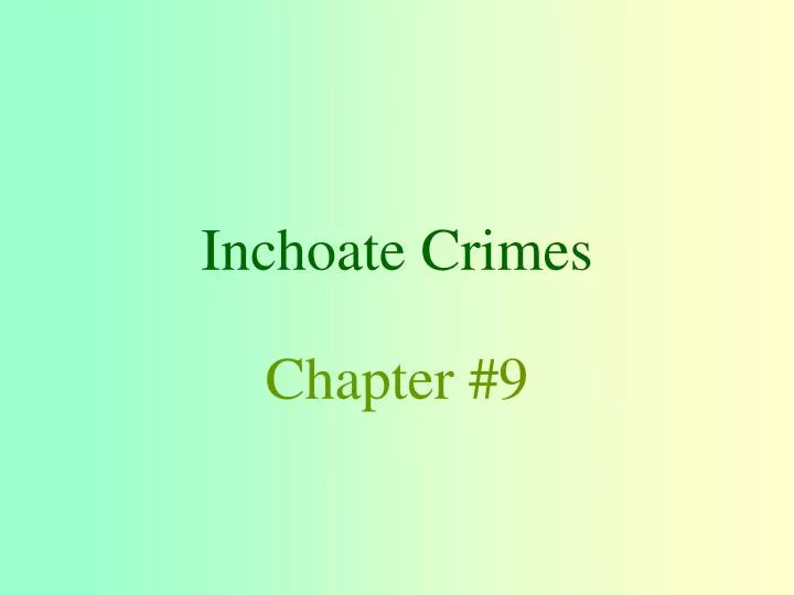 inchoate crimes