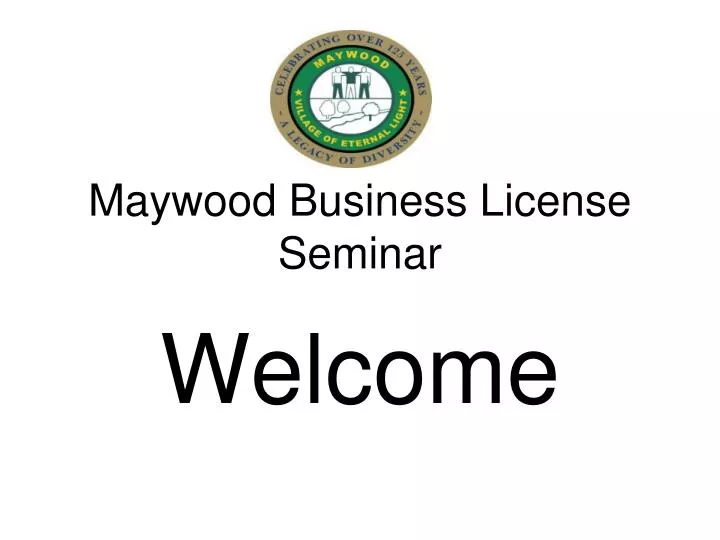 maywood business license seminar