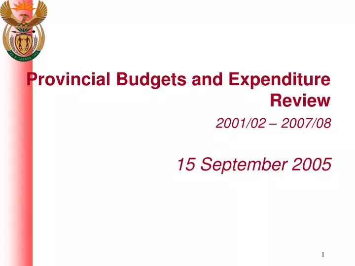 provincial budgets and expenditure review 2001 02 2007 08 15 september 2005