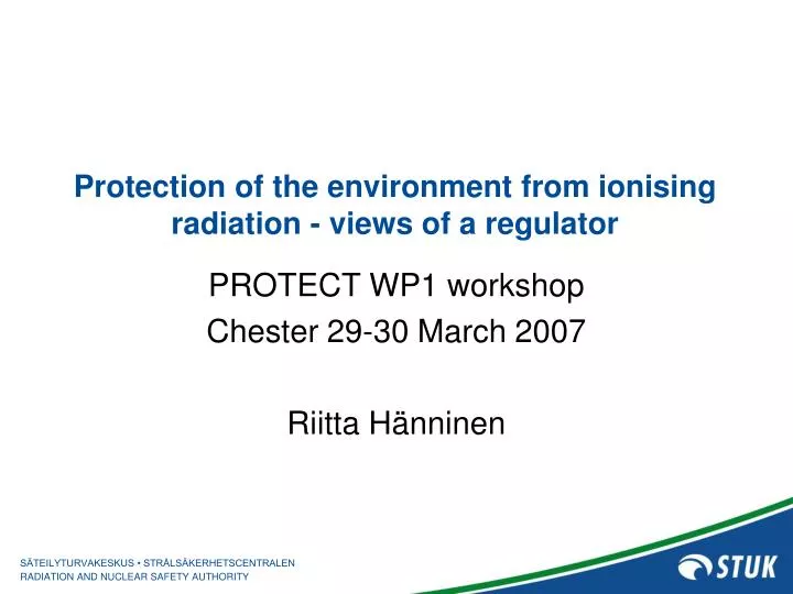 protection of the environment from ionising radiation views of a regulator