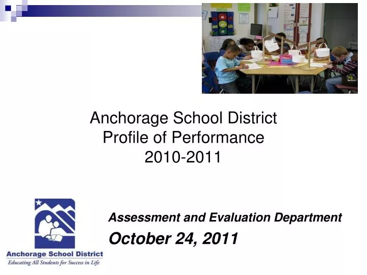 anchorage school district profile of performance 2010 2011