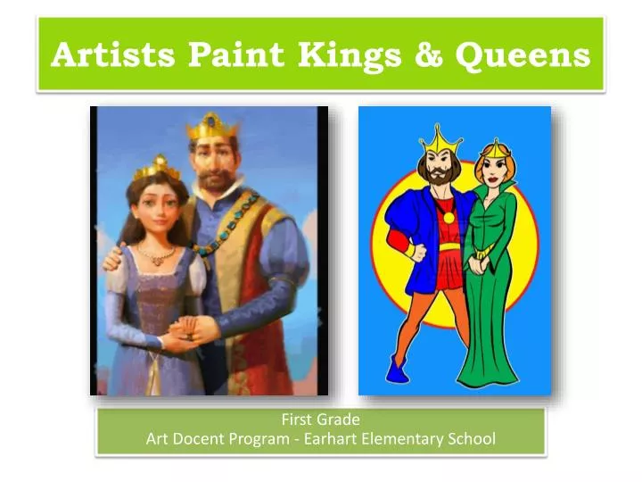 artists paint kings queens