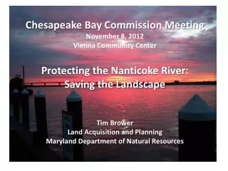 Chesapeake Bay Commission Meeting November 8, 2012 Vienna Community Center
