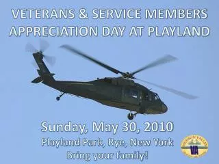 VETERANS &amp; SERVICE MEMBERS APPRECIATION DAY AT PLAYLAND