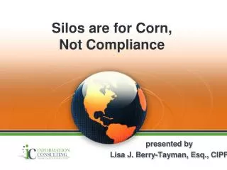 Silos are for Corn , Not Compliance