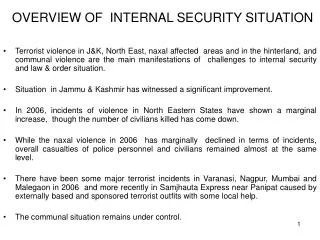 OVERVIEW OF INTERNAL SECURITY SITUATION