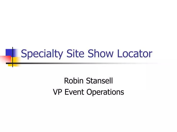specialty site show locator