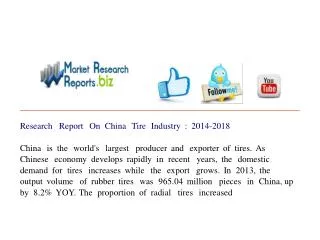 Research Report On China Tire Industry : 2014-2018