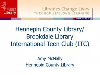Hennepin County Library/ Brookdale Library International Teen Club (ITC)