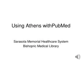 Using Athens withPubMed