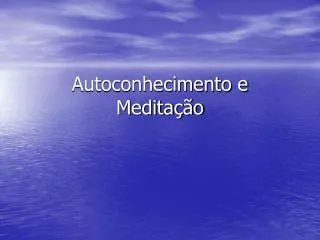 autoconhecimento e medita o