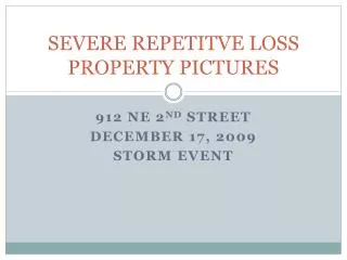 SEVERE REPETITVE LOSS PROPERTY PICTURES