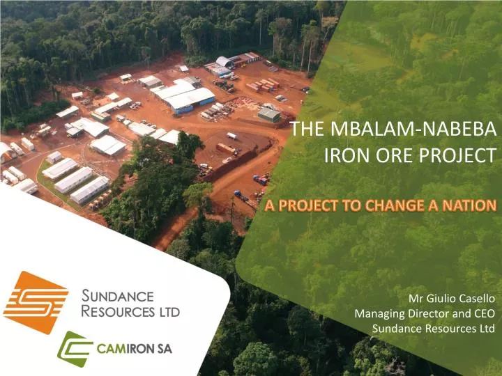 the mbalam nabeba iron ore project a project to change a nation