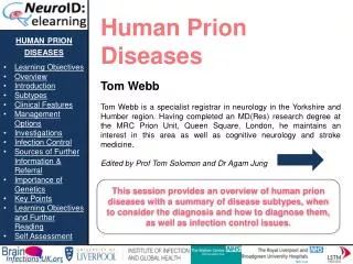 human prion diseases Learning Objectives Overview Introduction Subtypes Clinical Features