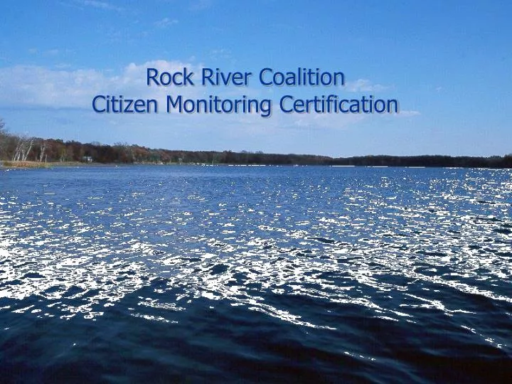 rock river coalition citizen monitoring certification