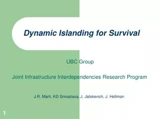 Dynamic Islanding for Survival