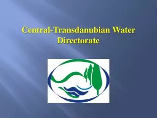 C entral-Transdanubian Water Directorate