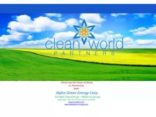 Delivering the Power of Waste In Partnership With Alpha Green Energy Corp.