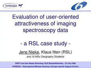 Evaluation of user-oriented attractiveness of imaging spectroscopy data - a RSL case study -