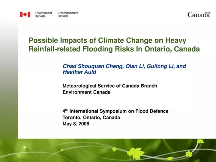 possible impacts of climate change on heavy rainfall related flooding risks in ontario canada