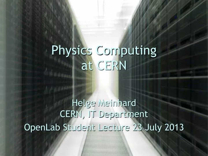 physics computing at cern