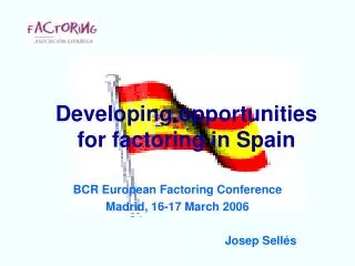 Developing opportunities for factoring in Spain