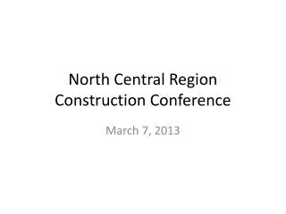 North Central Region Construction Conference