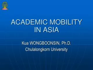 ACADEMIC MOBILITY IN ASIA