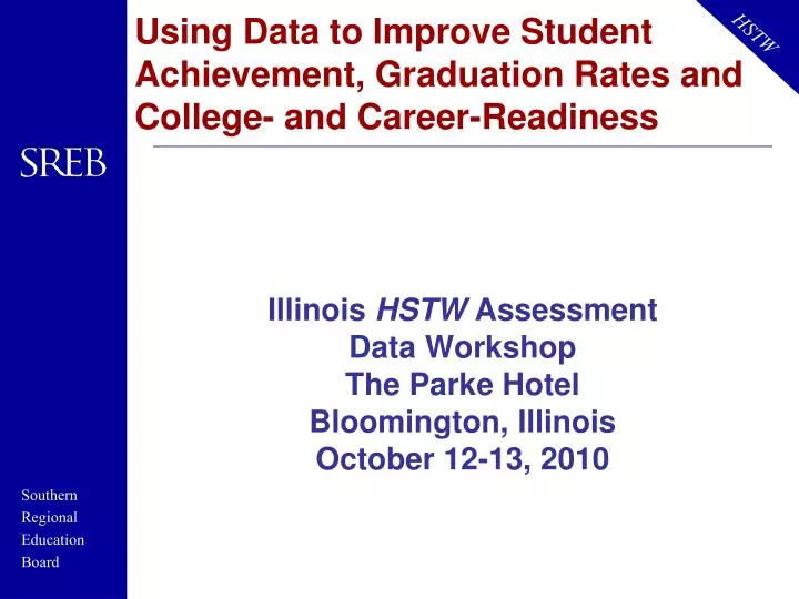 using data to improve student achievement graduation rates and college and career readiness