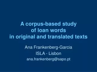 A corpus-based study of loan words in original and translated texts