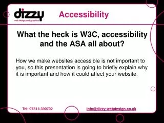 What the heck is W3C, accessibility and the ASA all about?