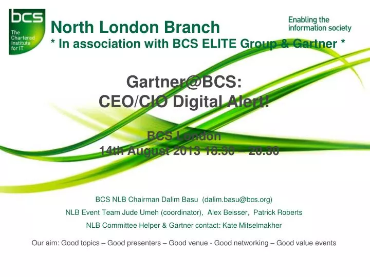 north london branch in association with bcs elite group gartner