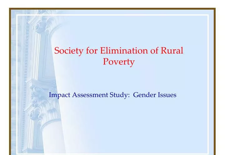 society for elimination of rural poverty