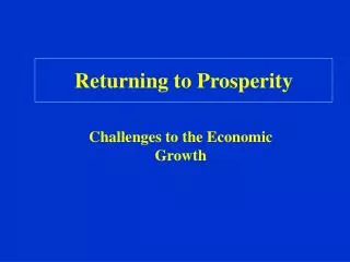 Returning to Prosperity