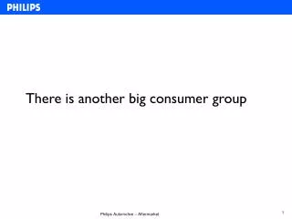 There is another big consumer group