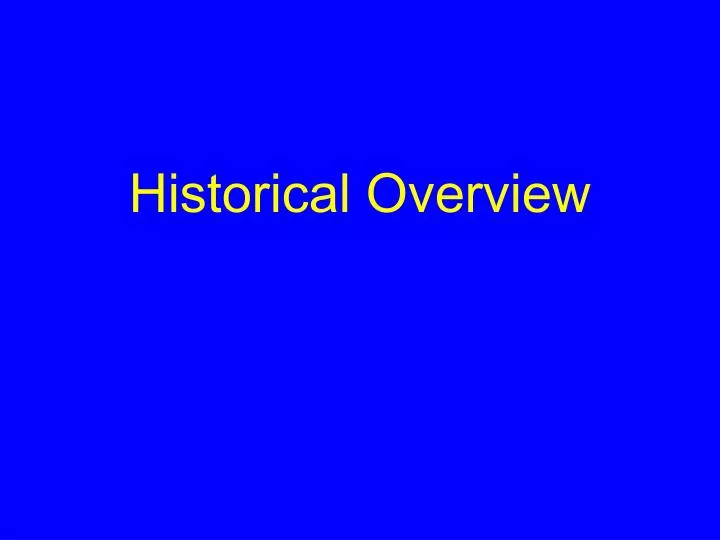 historical overview