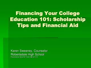 Financing Your College Education 101: Scholarship Tips and Financial Aid