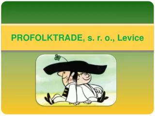 profolktrade s r o levice
