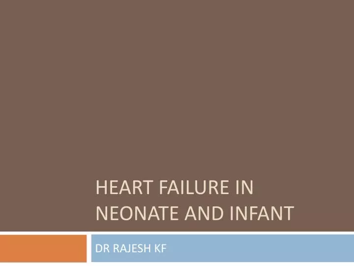 heart failure in neonate and infant