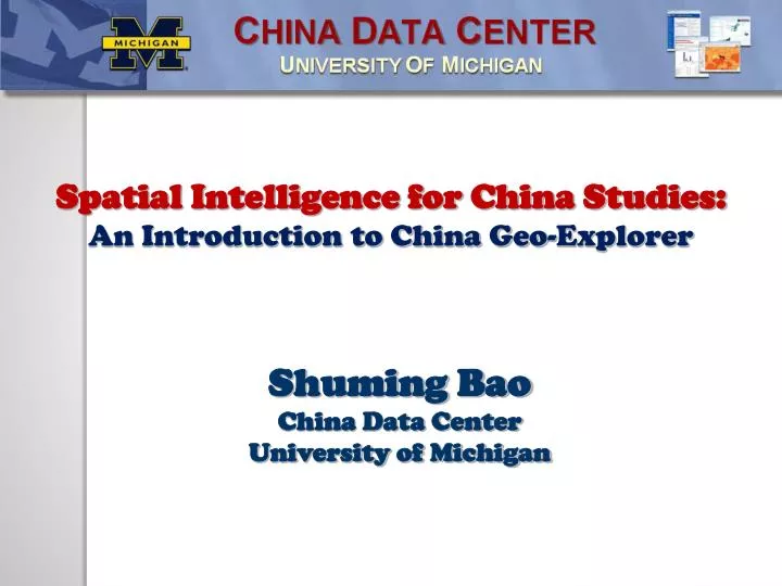 spatial intelligence for china studies an introduction to china geo explorer