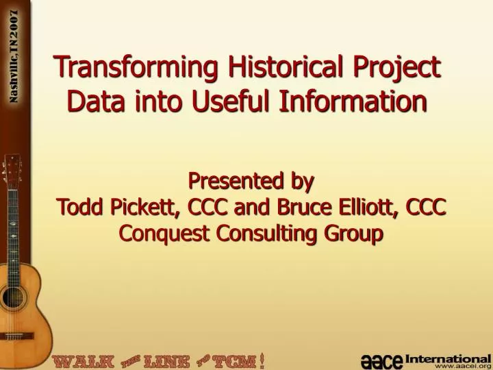 transforming historical project data into useful information