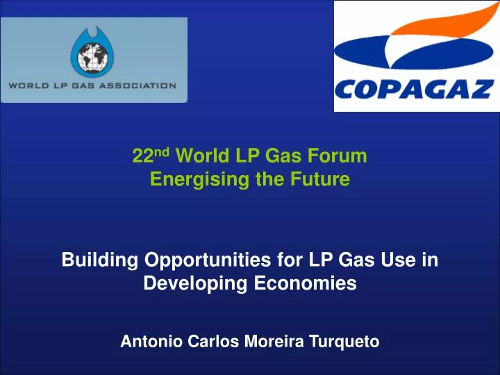 building opportunities for lp gas use in developing economies antonio carlos moreira turqueto